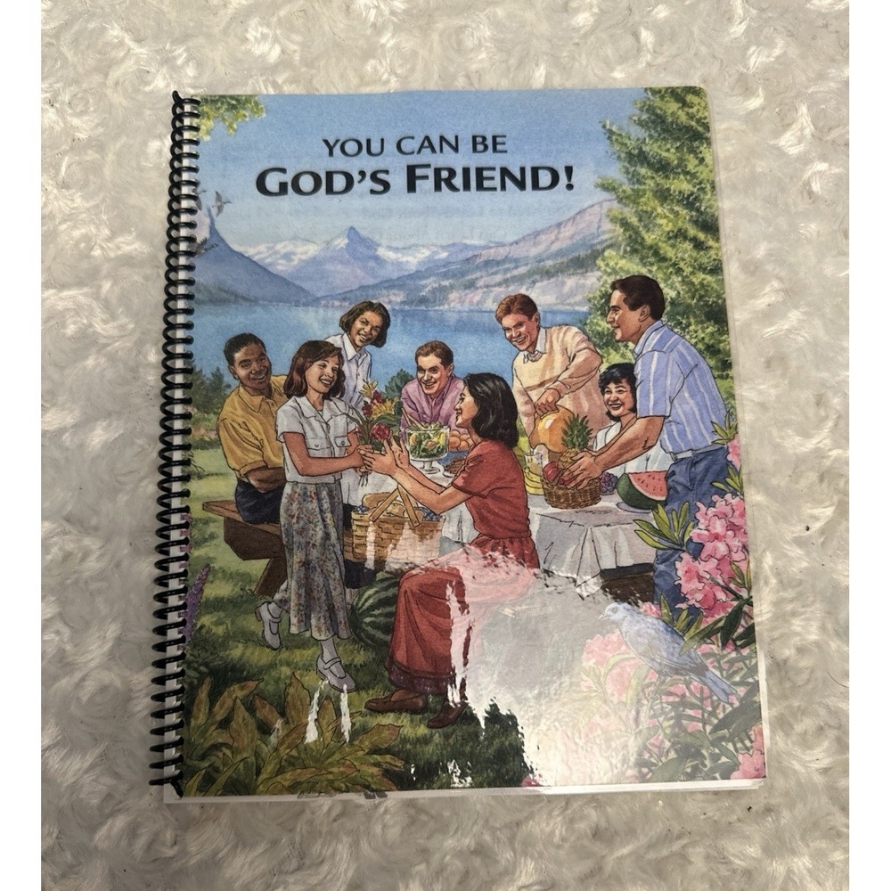 You Can Be God's Friend! Spiralbound 2002 First Edition Illustrated